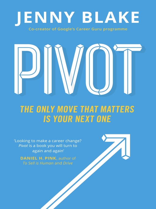 Title details for Pivot by Jenny Blake - Wait list